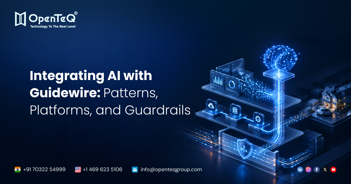Integrating AI with Guidewire: Patterns, Platforms, and Guardrails
