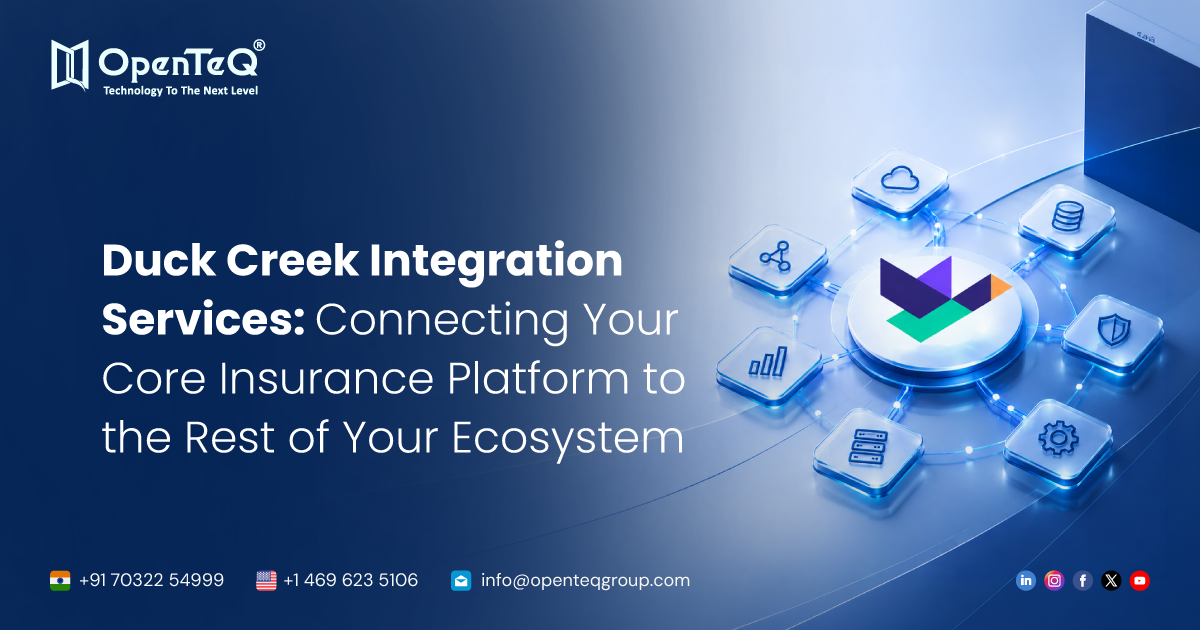 Duck Creek Integration Services: Connecting Your Core Insurance Platform to the Rest of Your Ecosystem