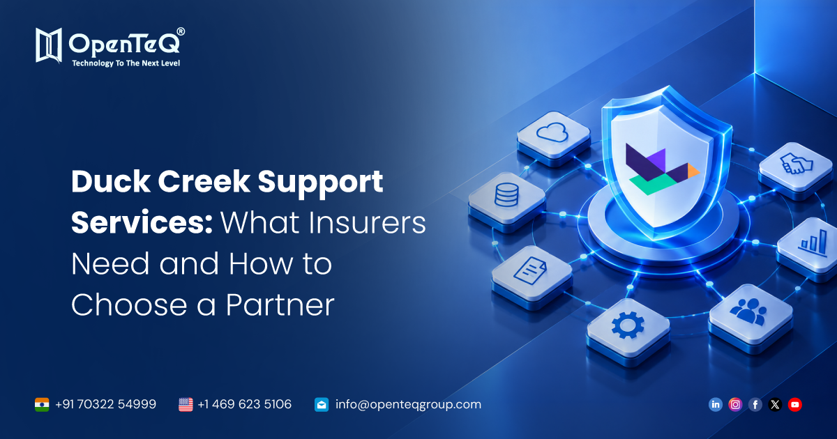 Duck Creek Support Services: What Insurers Need and How to Choose a Partner
