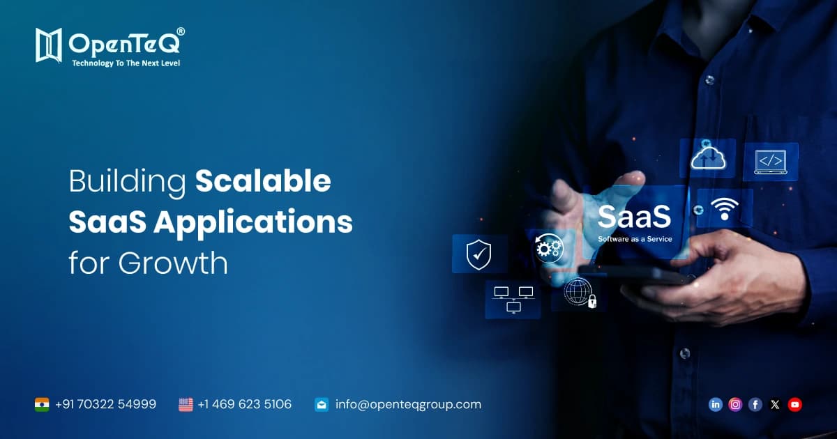 Building Scalable SaaS Applications for Growth