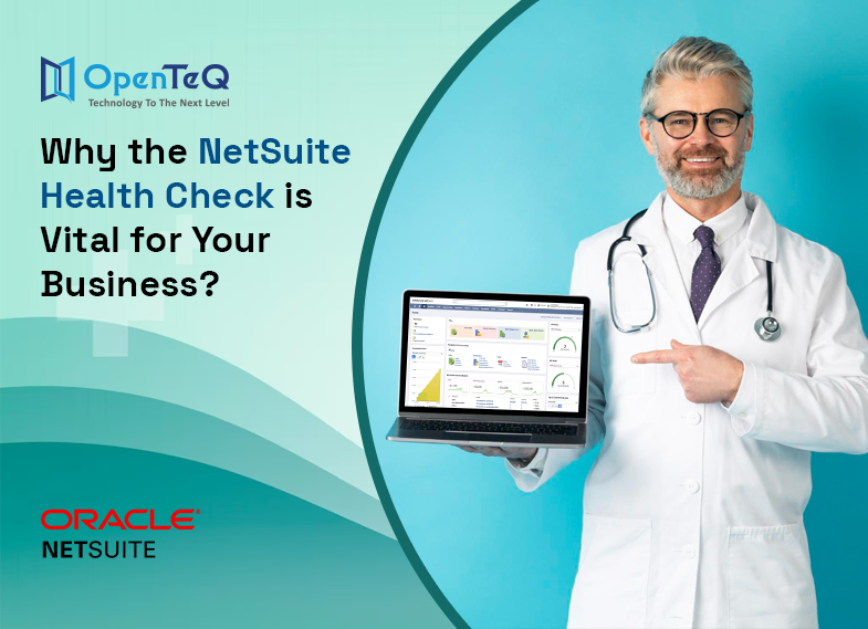 Why the NetSuite Health Check is vital for your business?